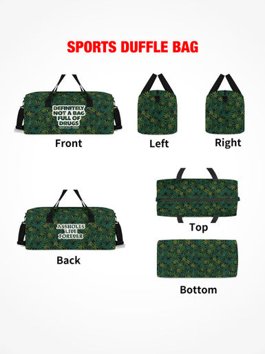 Sports Duffle - Definitely Not A Bag Full Of Drugs - Weed