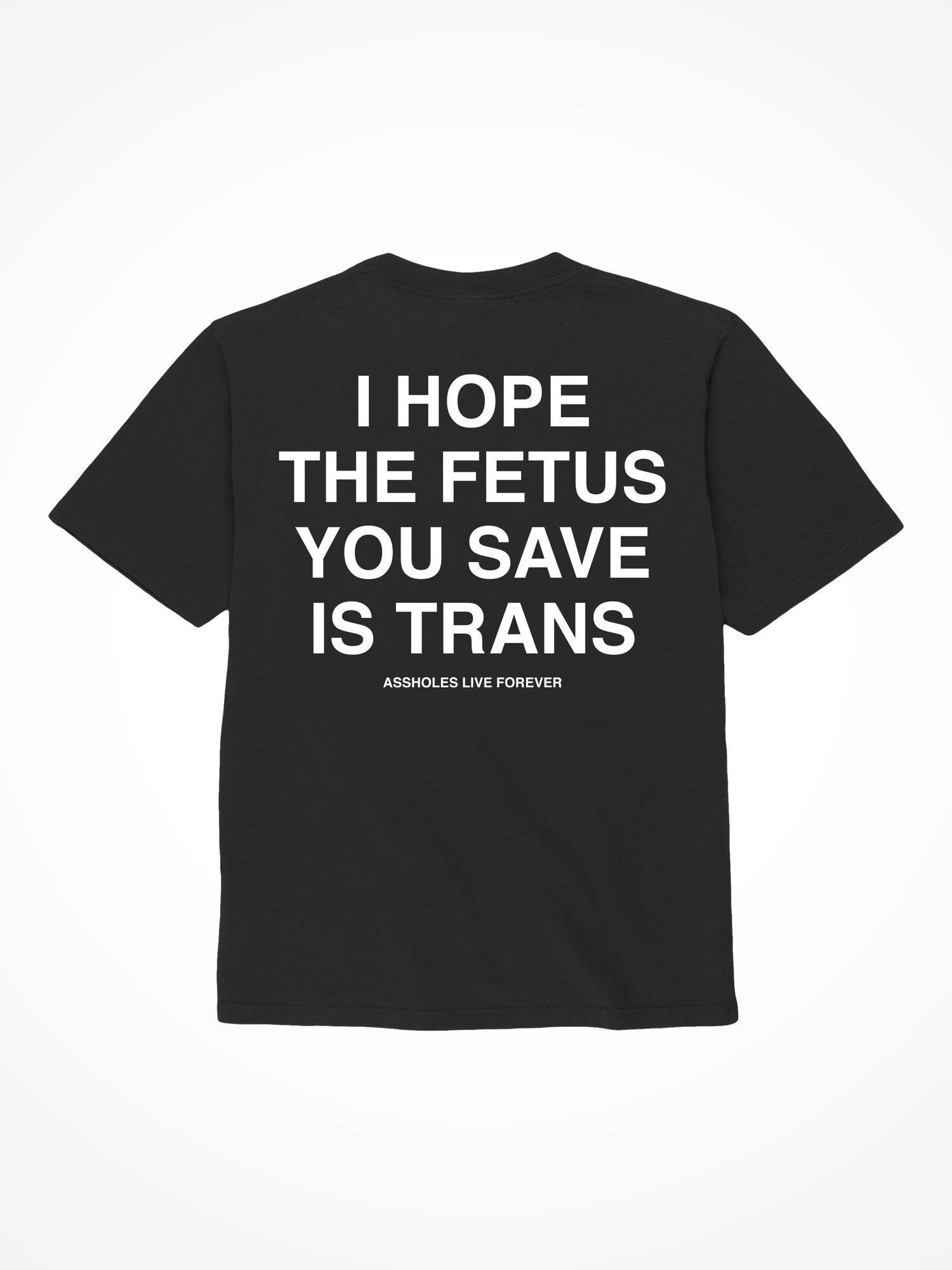 Trans Fetus - Black T-Shirt