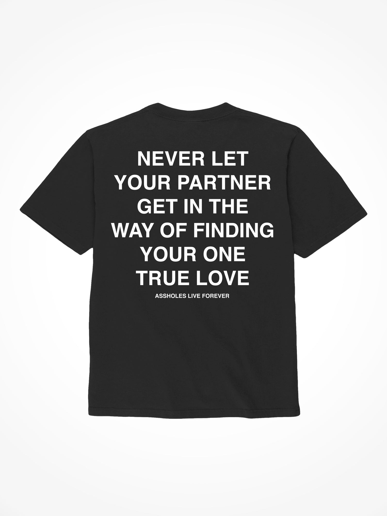One True Love - Black T-Shirt