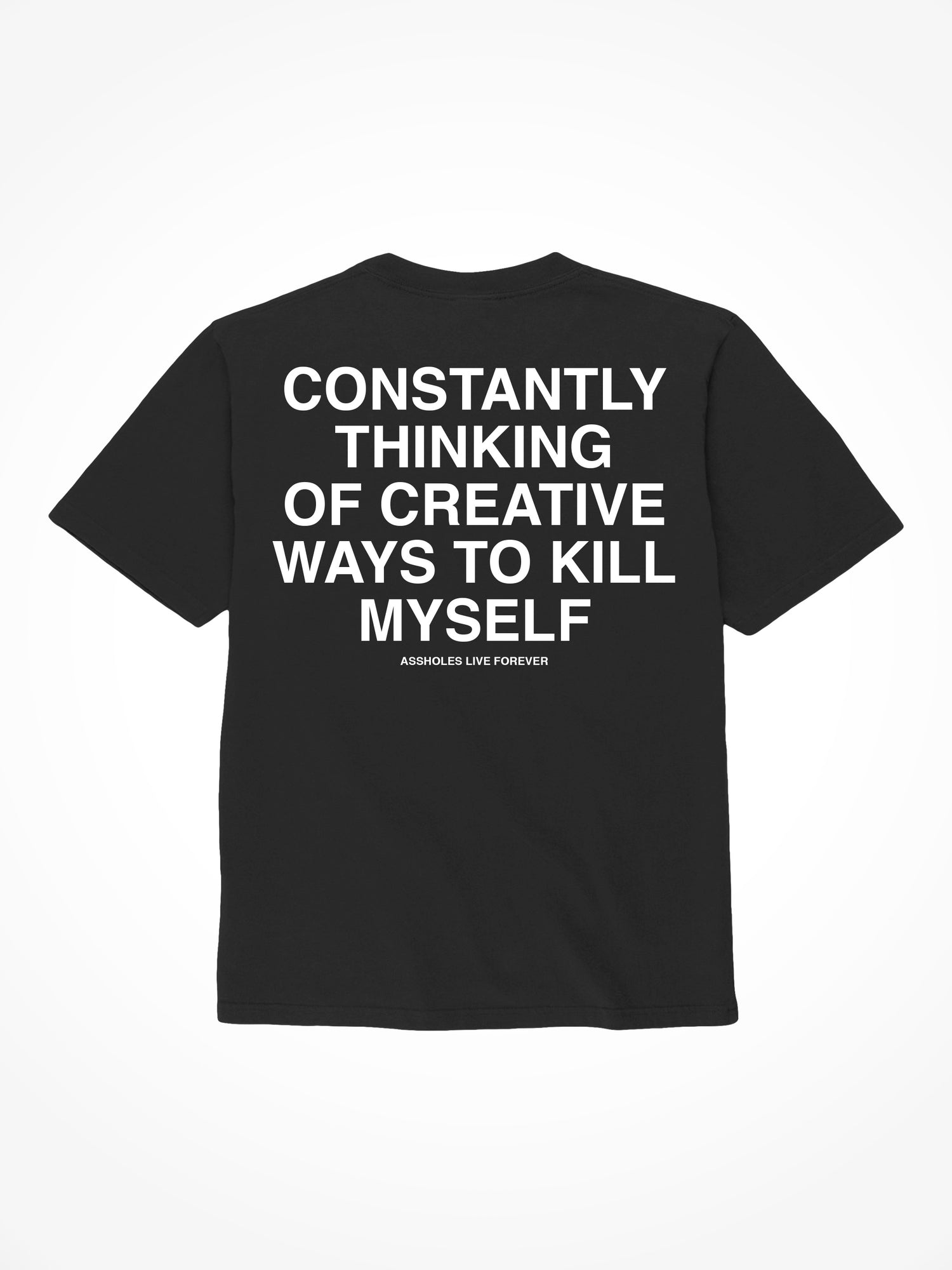 Creative Ways To Kill Myself - Black T-Shirt