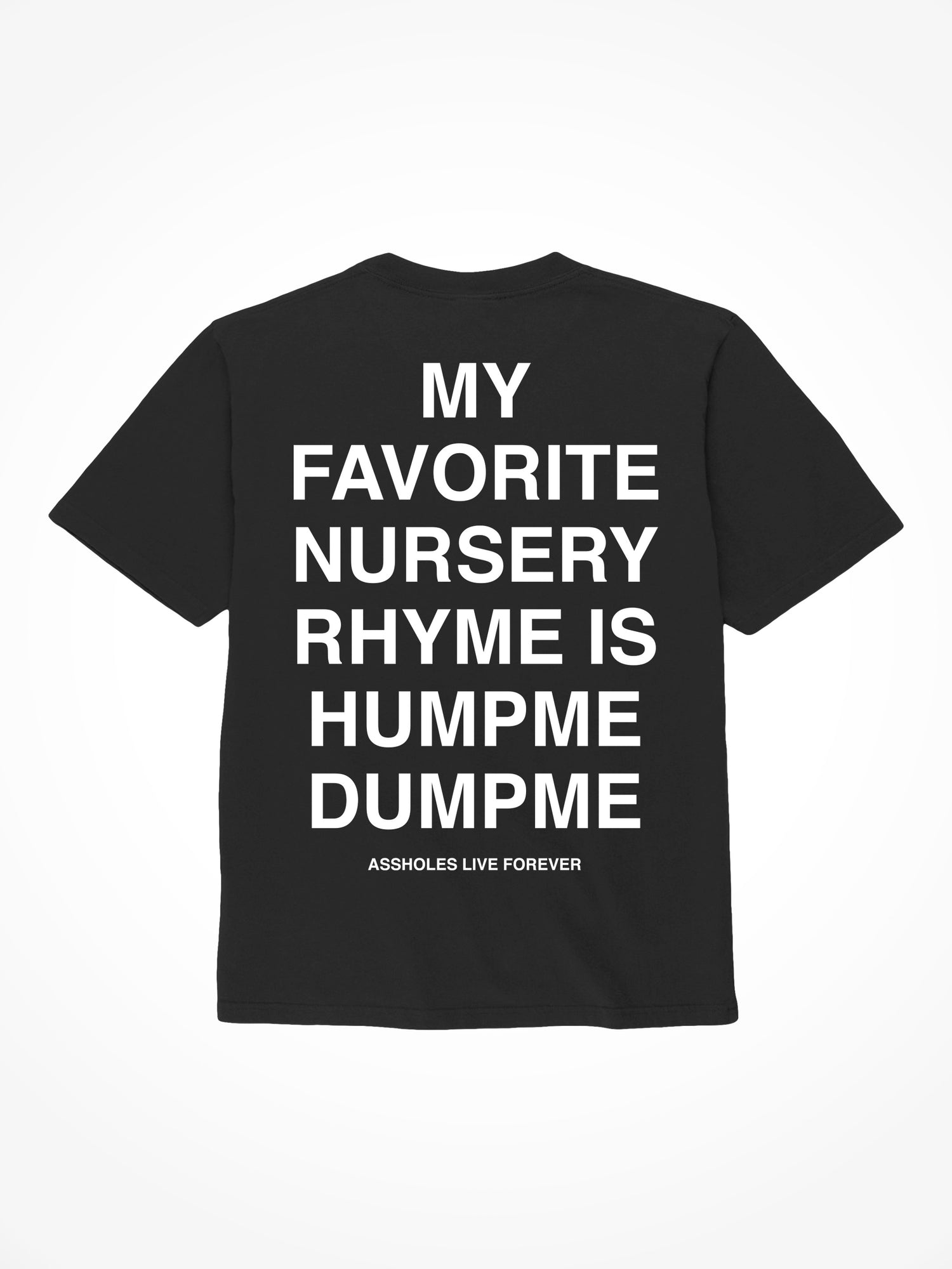 Humpme Dumpme - Black T-Shirt