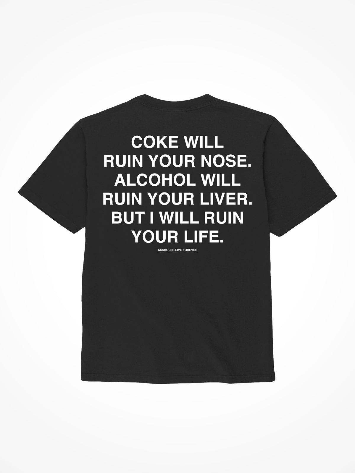 Coke Will Ruin Your Nose - Black T-Shirt