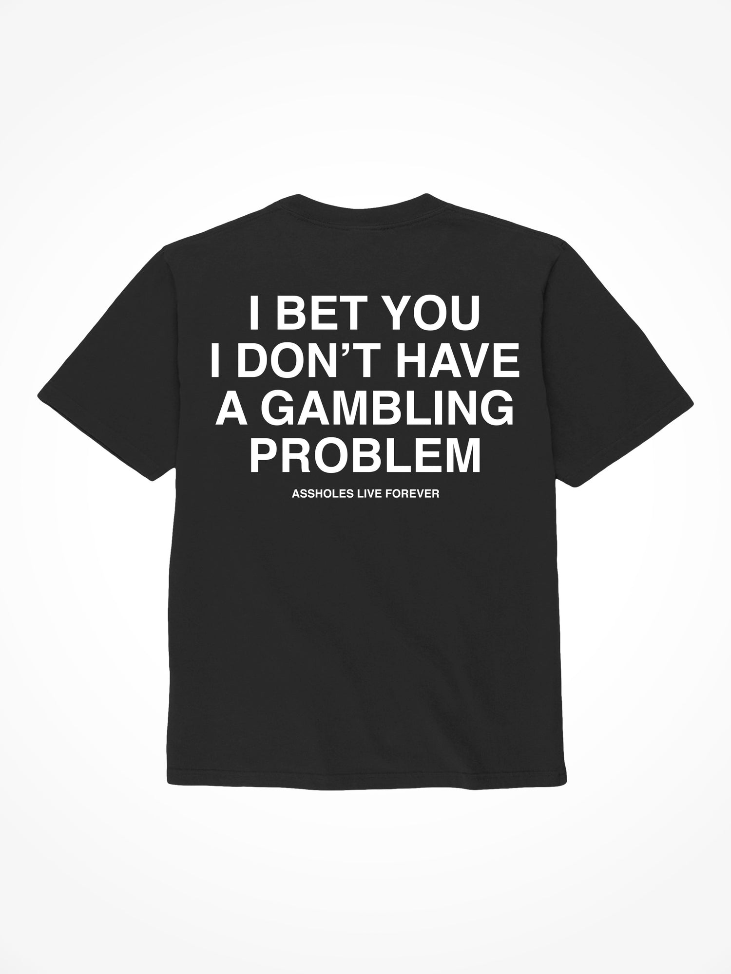 Gambling Problem - Black T-Shirt