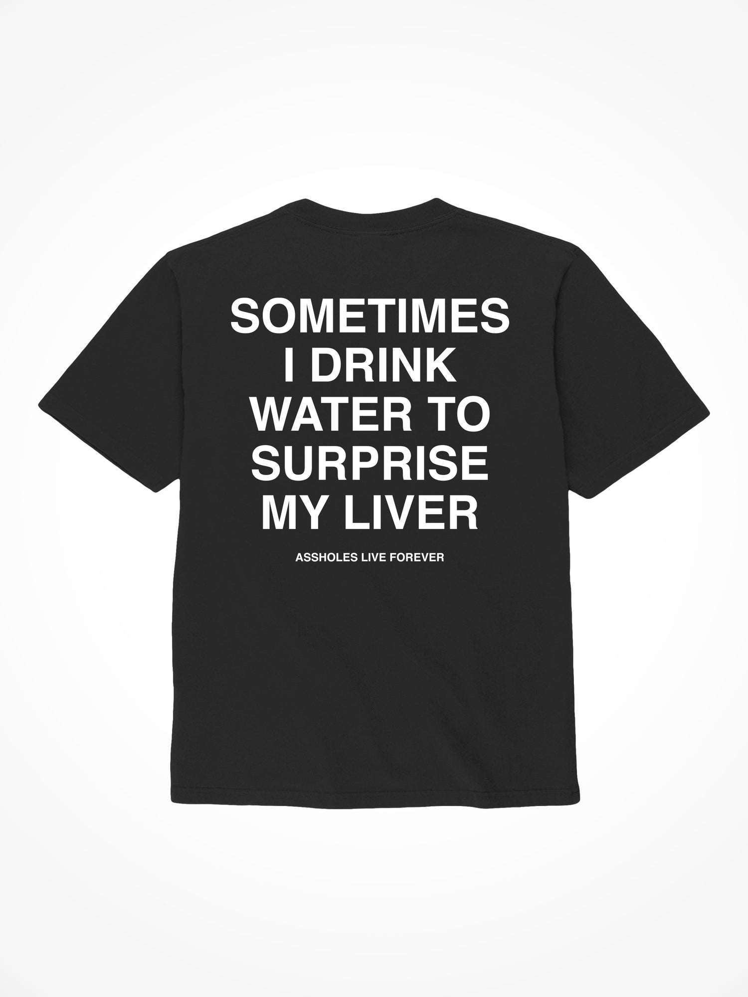 Surprise My Liver - Black T-Shirt