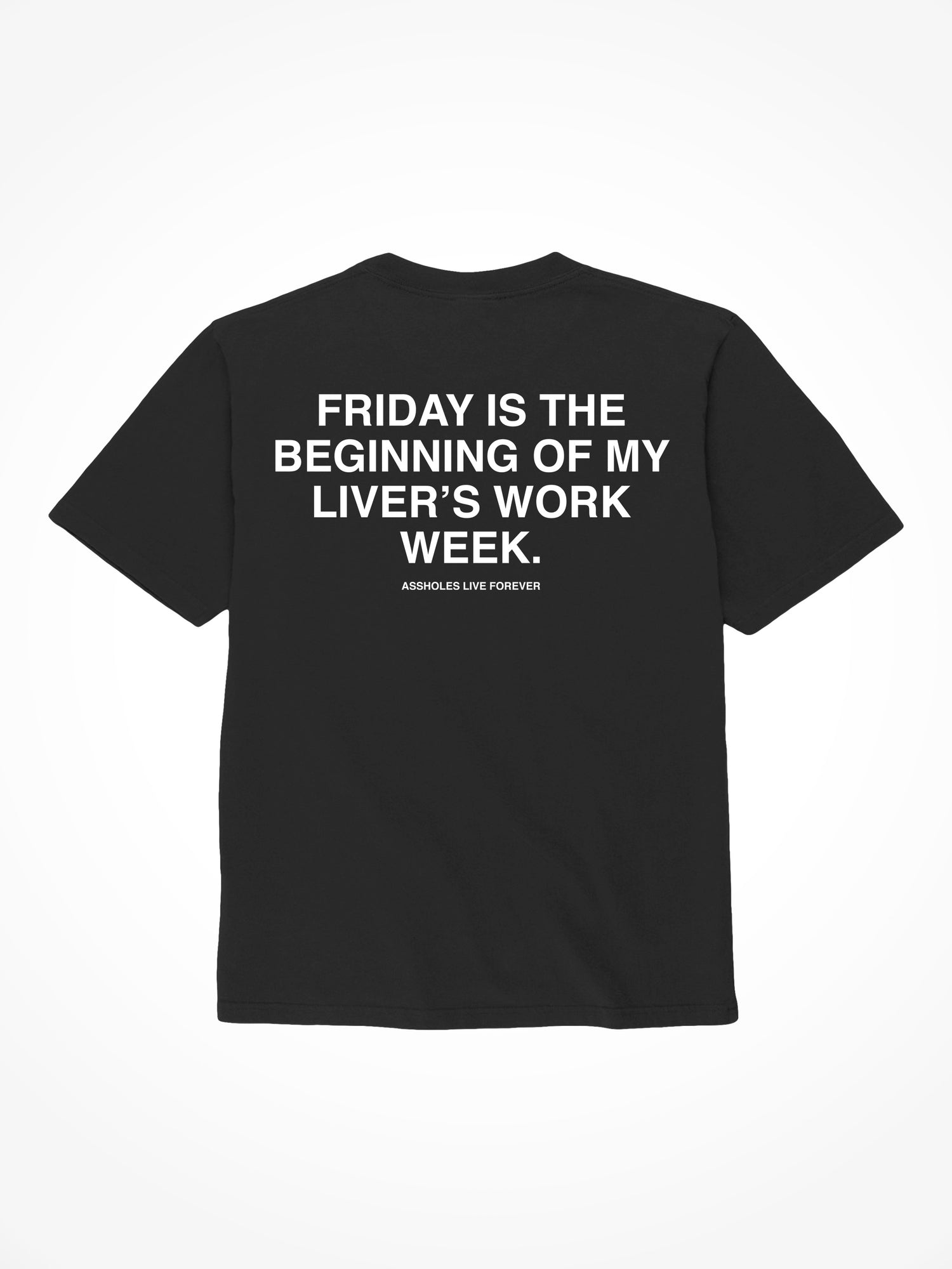 Livers Work Week - Black T-Shirt