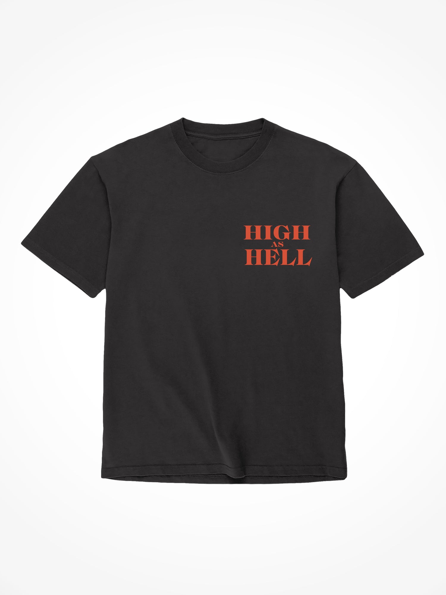 High as Hell Smoke - Black T-Shirt