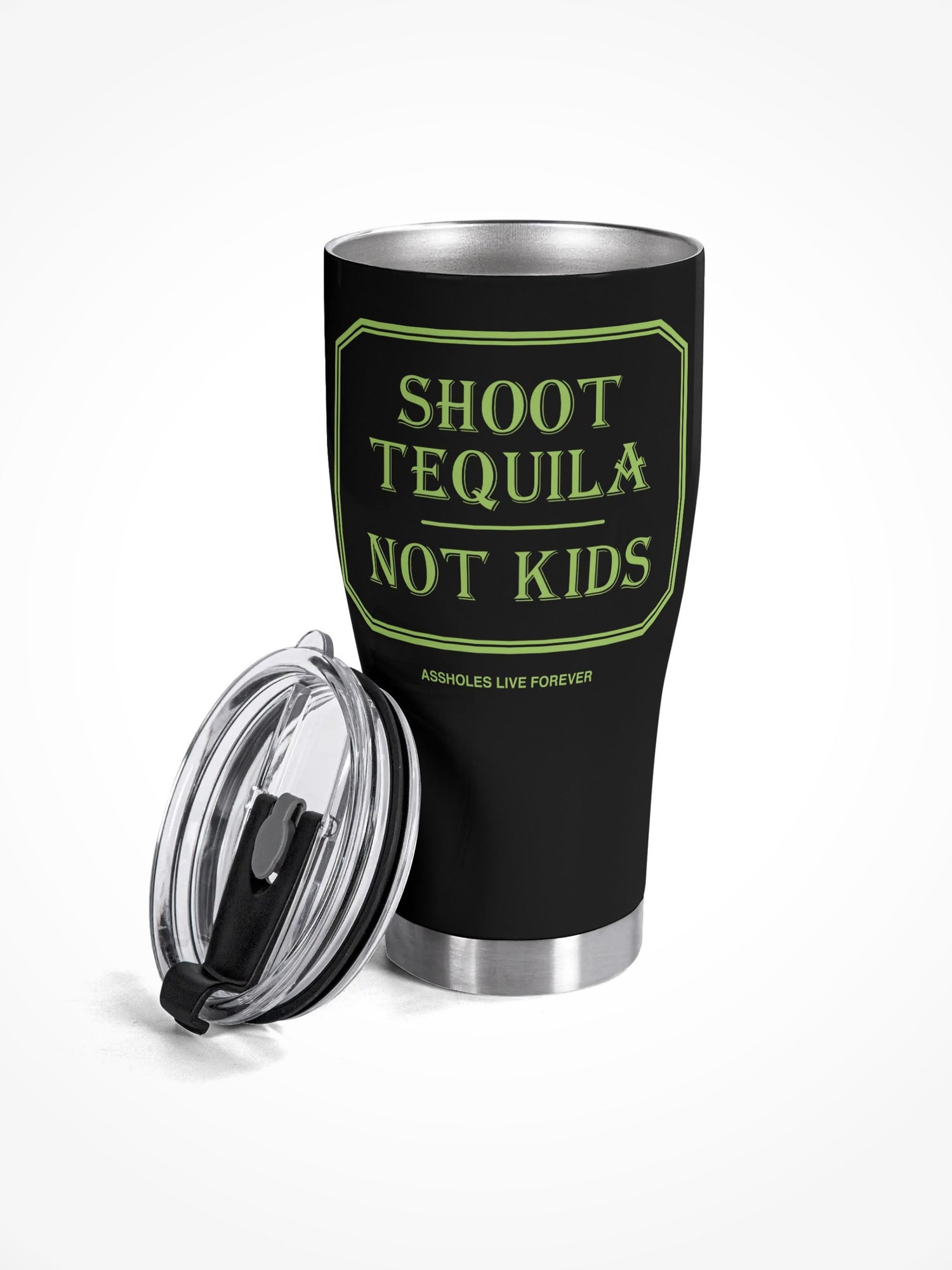 Shoot Tequila Not Kids - 30oz Stainless Steel Tumbler