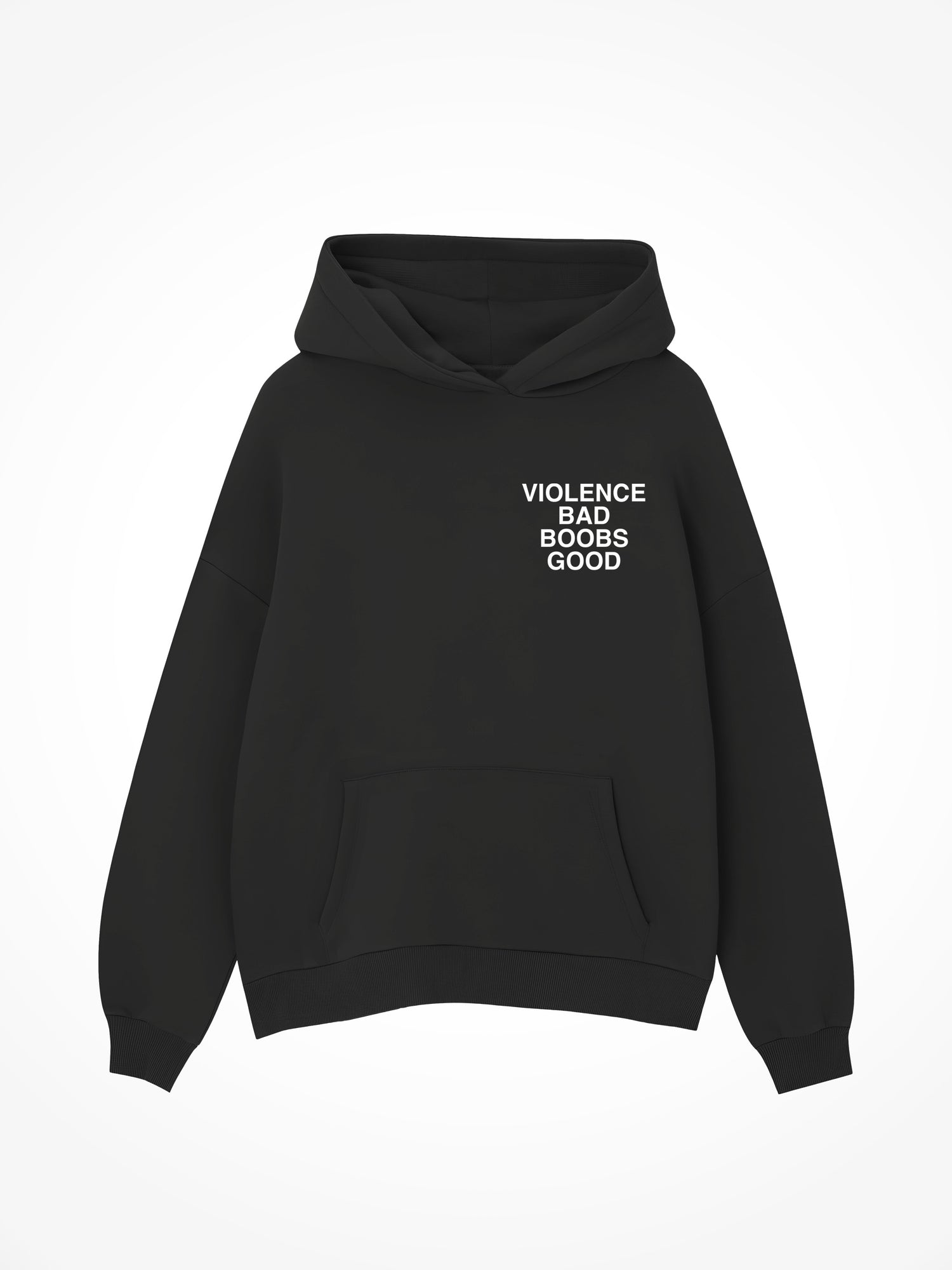 Violence Bad Boobs Good - Black Hoodie