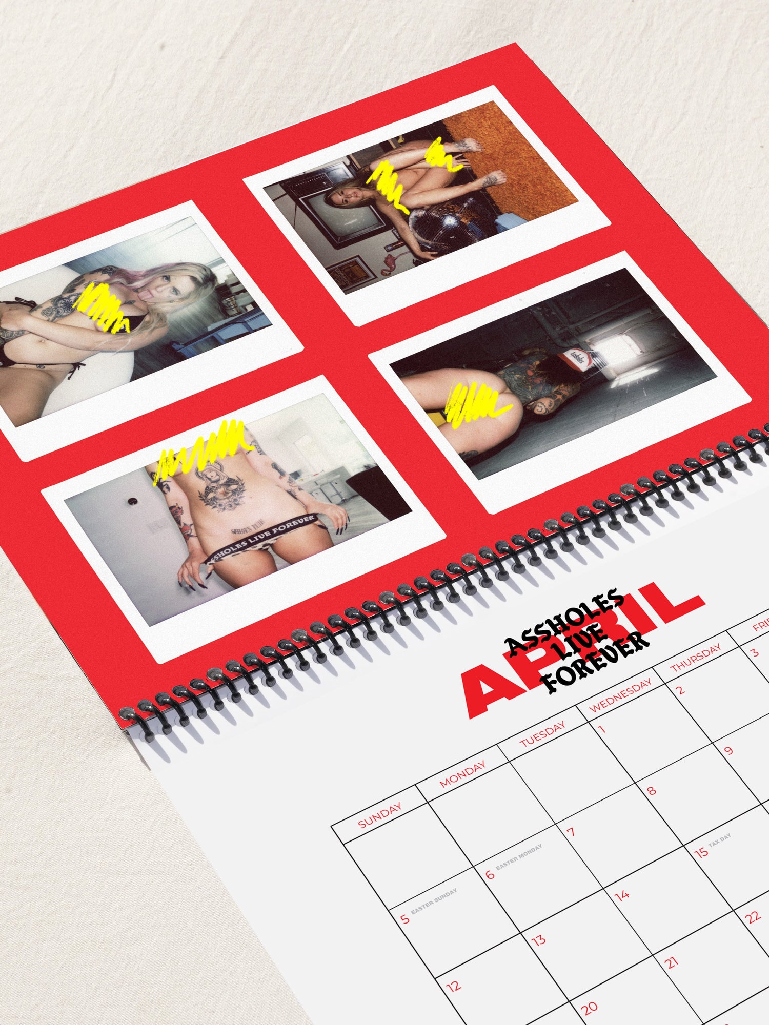 Assholes Live Forever Calendar